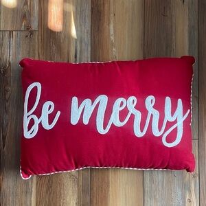 “”be merry” Pillow